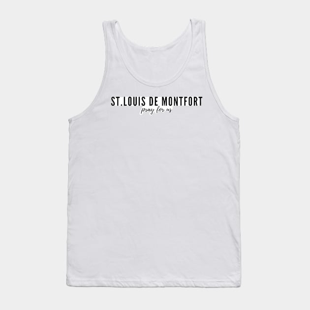 St. Louis De Montfort pray for us Tank Top by delborg